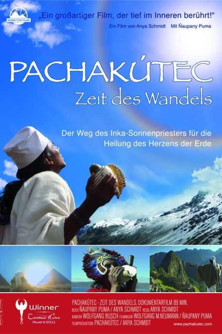 Das Filmplakat für „Pachakútec – Zeit des Wandels“ zeigt einen Inka-Sonnenpriester vor einer Bergkulisse.