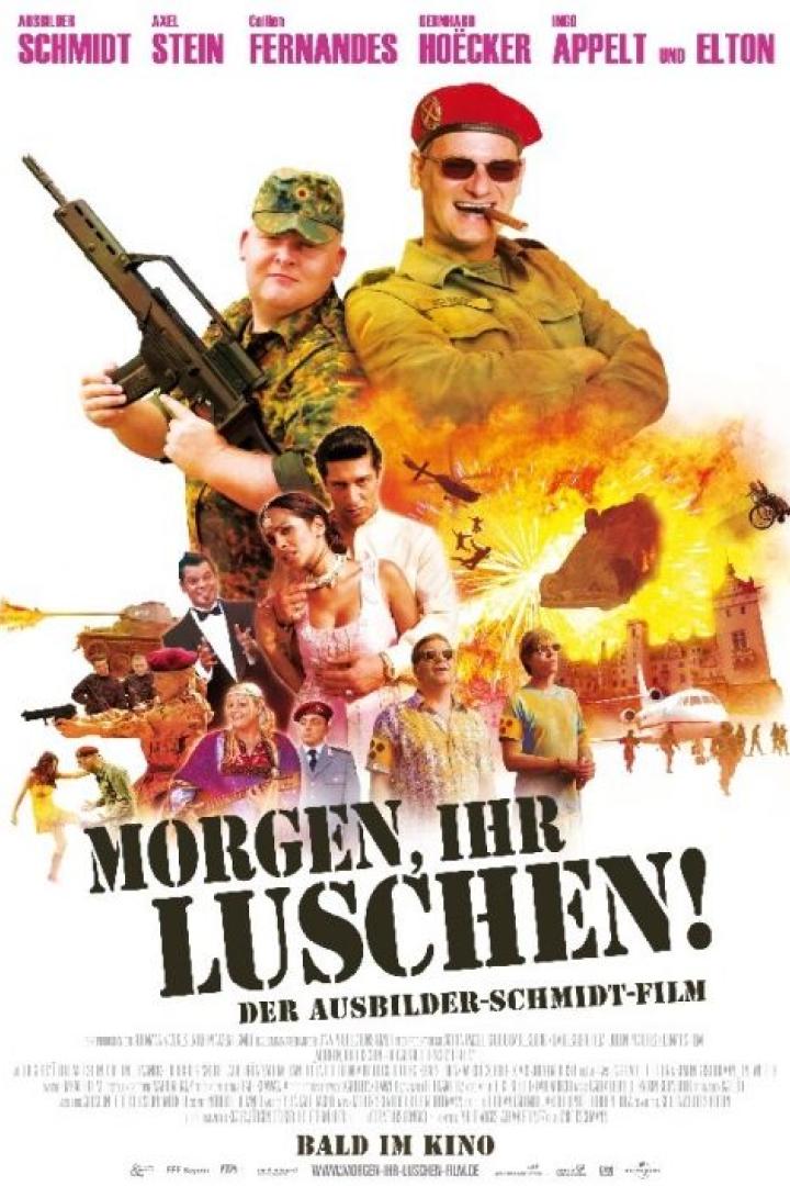 Morgen, ihr Luschen! - Der Ausbilder-Schmidt-Film