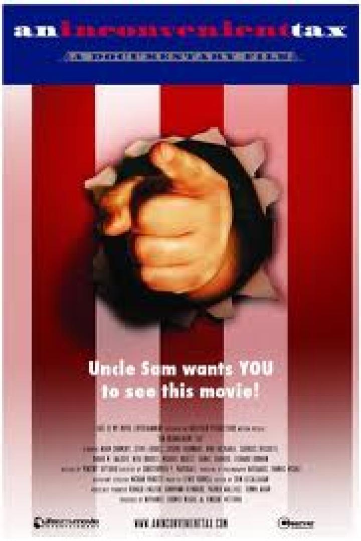 Das Filmplakat für „An Inconvenient Tax“ zeigt Onkel Sams Zeigefinger, der durch eine Wand bricht.