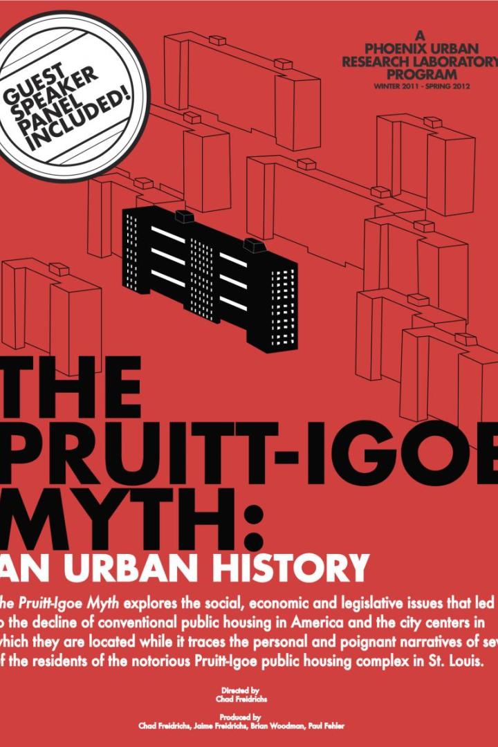 The Pruitt-Igoe Myth: An Urban History