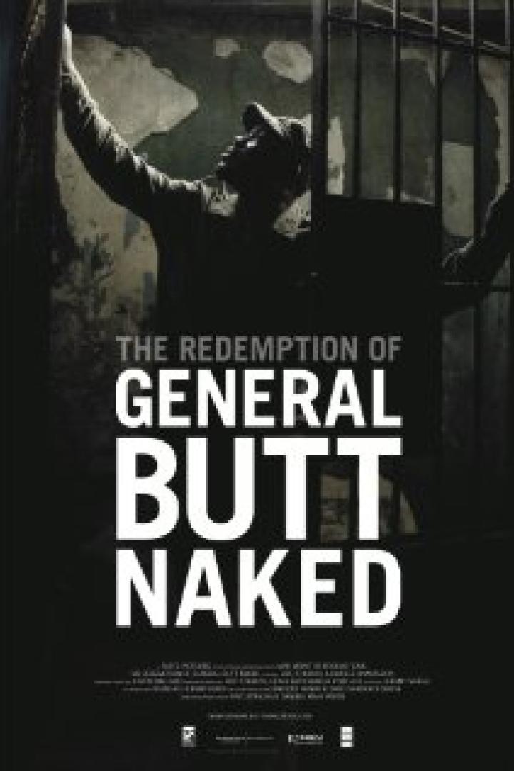 Das Filmplakat für „The Redemption of General Butt Naked“ zeigt eine Person hinter Gittern.