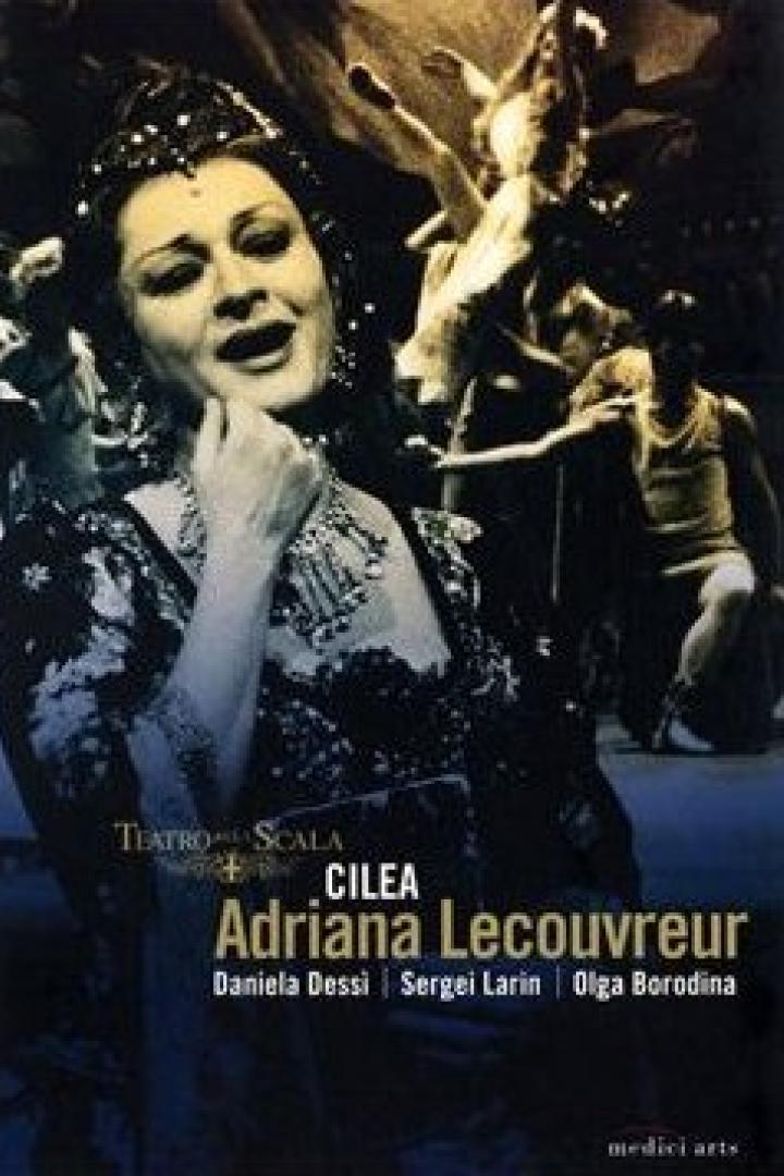 Das Cover der DVD „Adriana Lecouvreur“ mit Daniela Dessi, Sergei Larin und Olga Borodina.