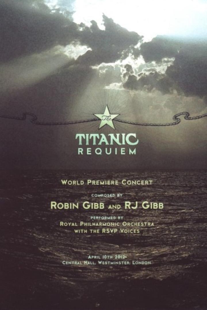Ein Werbeplakat für das „Titanic Requiem“-Konzert von Robin Gibb und RJ Gibb.
