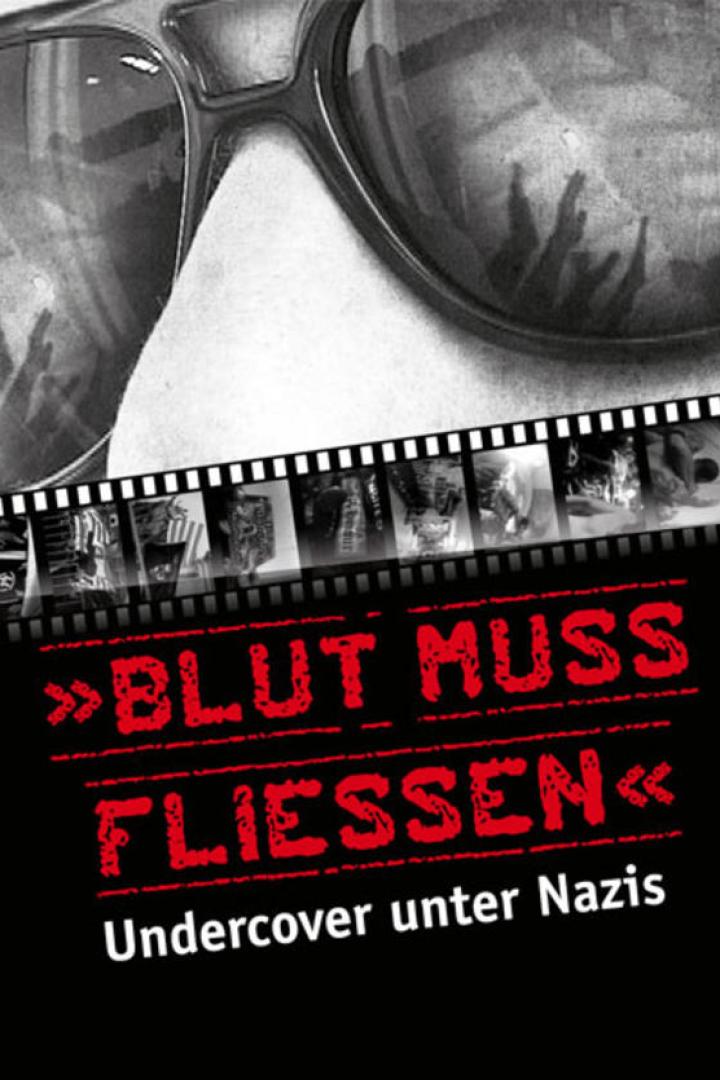 Das Cover des Buches „Blut muss fließen: Undercover unter Nazis“ zeigt eine Sonnenbrille, in der sich erhobene Hände spiegeln.
