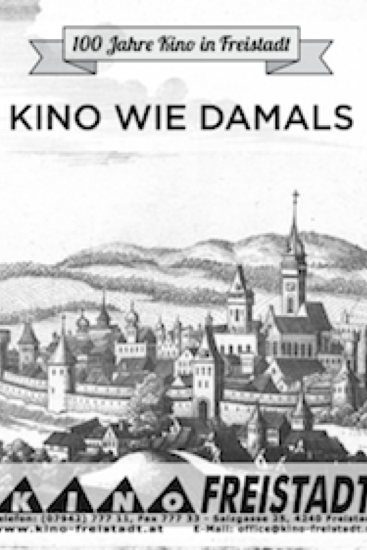 100 Jahre Kino in Freistadt