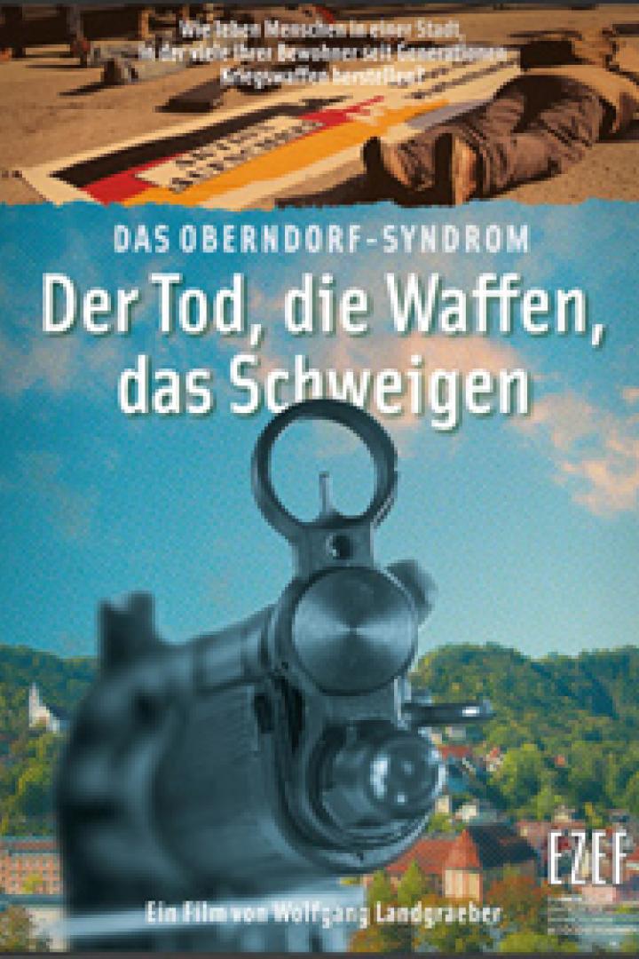 Das Filmplakat für „Das Oberndorf-Syndrom“ zeigt eine Waffe vor einer Stadtkulisse.