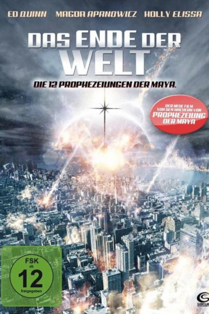 Das Ende der Welt: Die 12 Prophezeiungen der Maya