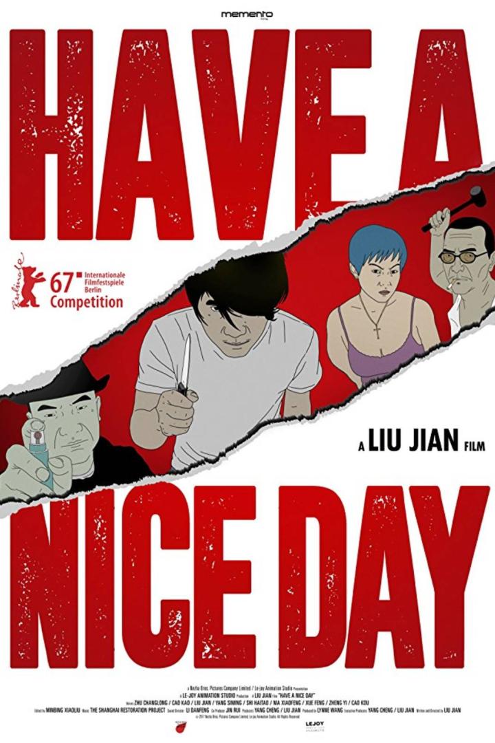 Das animierte Filmplakat für „Have a Nice Day“ von Liu Jian zeigt vier Charaktere vor rotem Hintergrund.