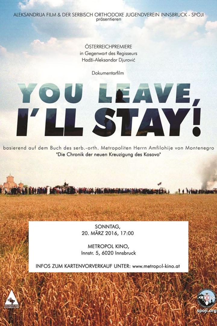 Das Filmplakat für den Dokumentarfilm „You Leave, I'll Stay!“.