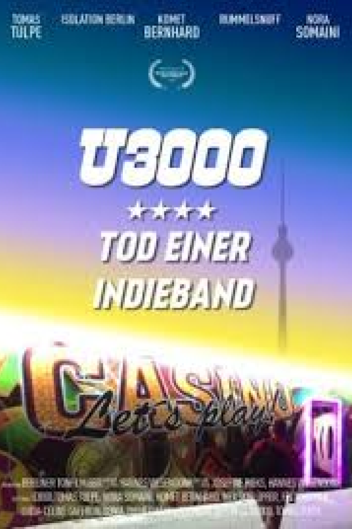 Das Filmplakat für „U3000 – Tod einer Indieband“ zeigt den Berliner Fernsehturm im Hintergrund.