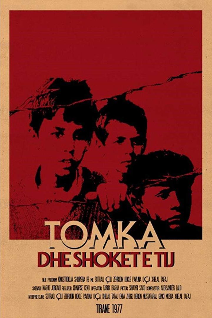 Tomka dhe shokët e tij (Tomka and His Friends)