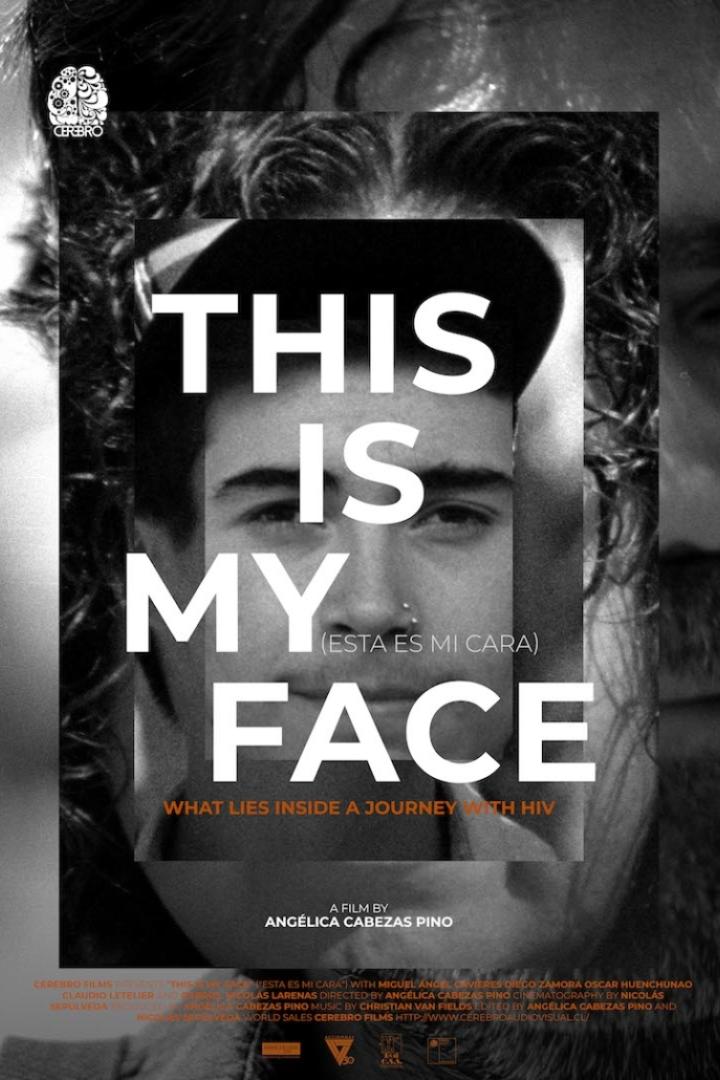 Das Filmplakat für „This Is My Face“, ein Film über eine Reise mit HIV.