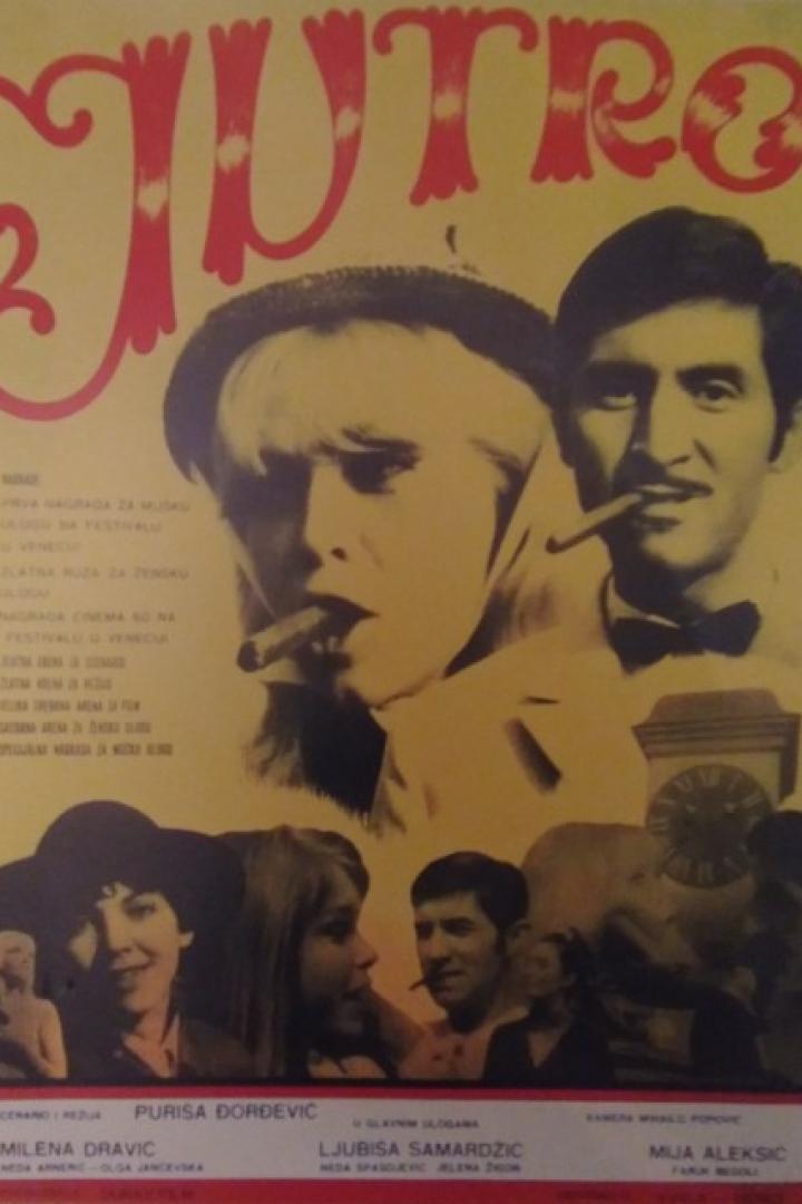 Das Filmplakat für „Jutro“ zeigt mehrere Schauspieler, darunter Milena Dravić und Ljubiša Samardžić.