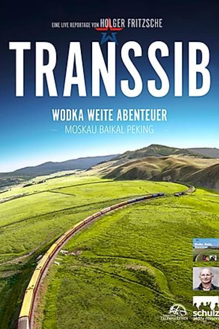 Das Cover der Live-Reportage „Transsib – Wodka, weite Abenteuer“ von Holger Fritzsche zeigt einen Zug in grüner Landschaft.