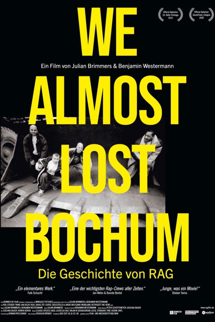 We almost lost Bochum- Die Geschichte von Rag