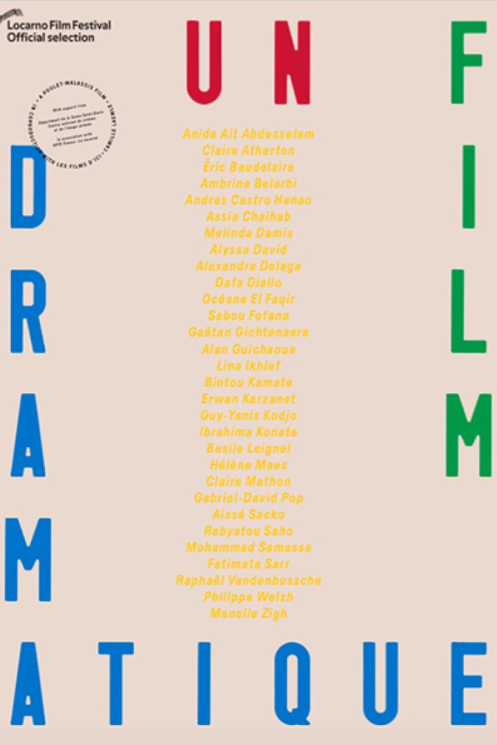 Das Filmplakat für „Un Film Dramatique“ des Locarno Film Festivals zeigt die Namen der Beteiligten.