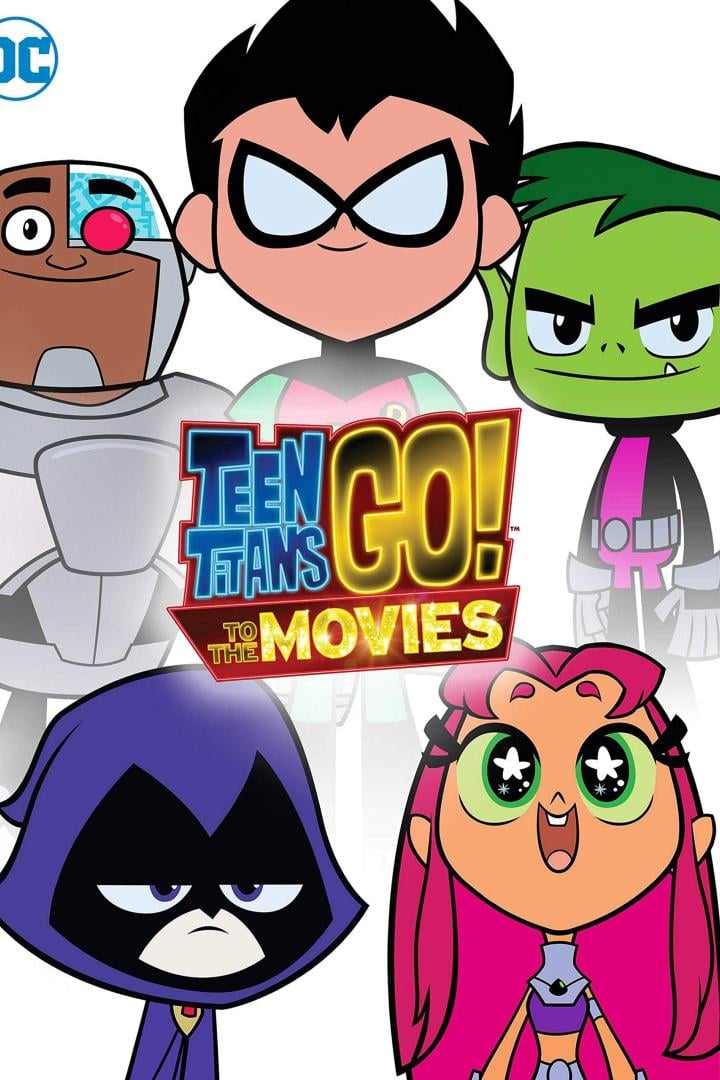 Teen Titans Go! To the Movies