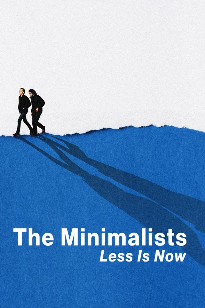 The Minimalists: Less Is Now