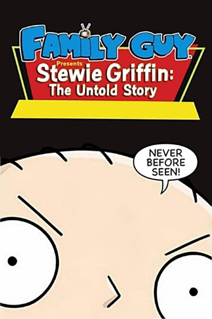 Family Guy Presents Stewie Griffin: The Untold Story