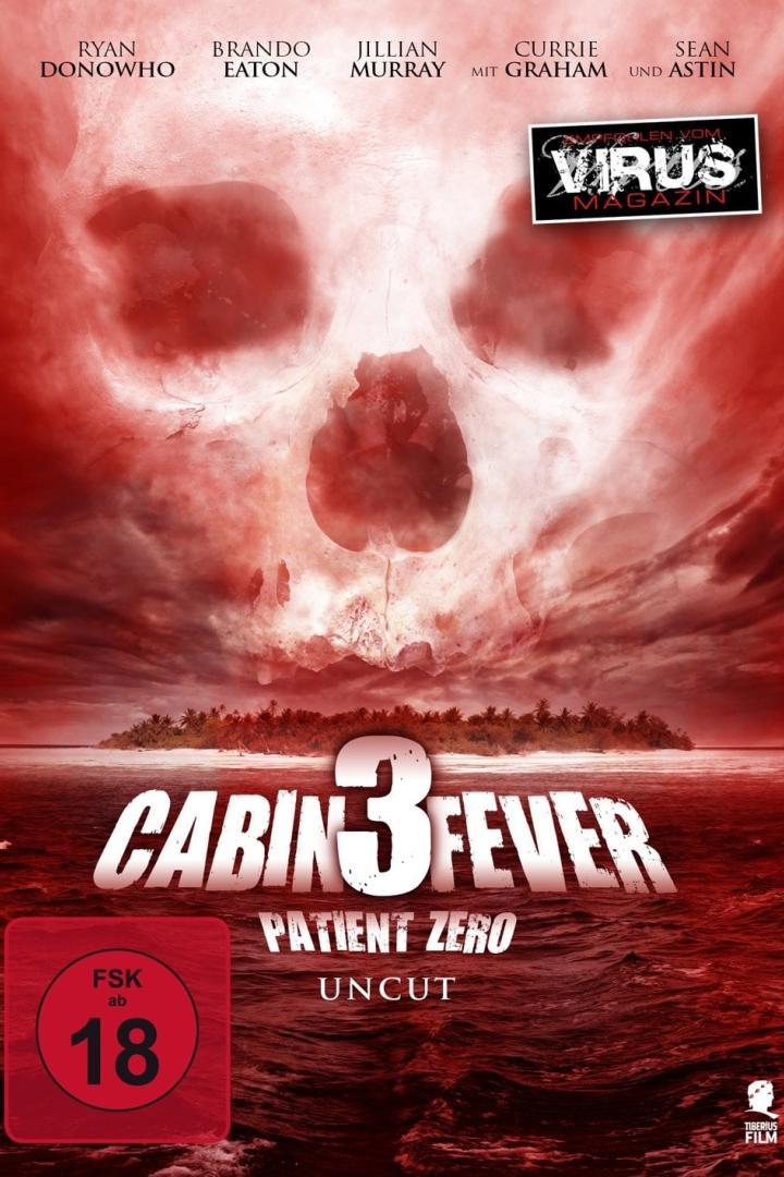 Cabin Fever: Patient Zero