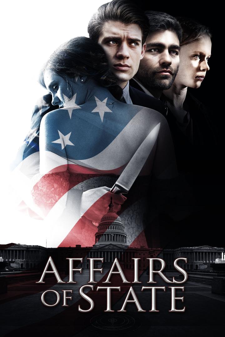Das Filmplakat für „Affairs of State“ zeigt drei Personen vor dem Hintergrund des Kapitols und der US-Flagge.