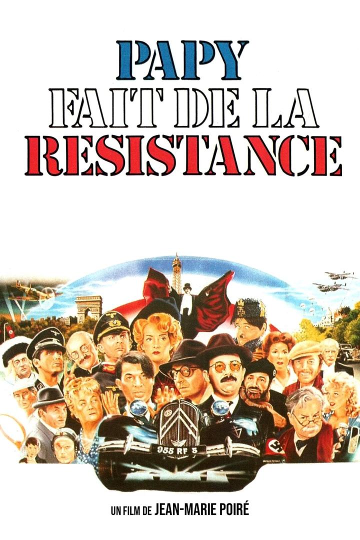 Das Filmplakat für „Papy fait de la résistance“ zeigt eine Gruppe von Menschen vor dem Hintergrund von Paris.