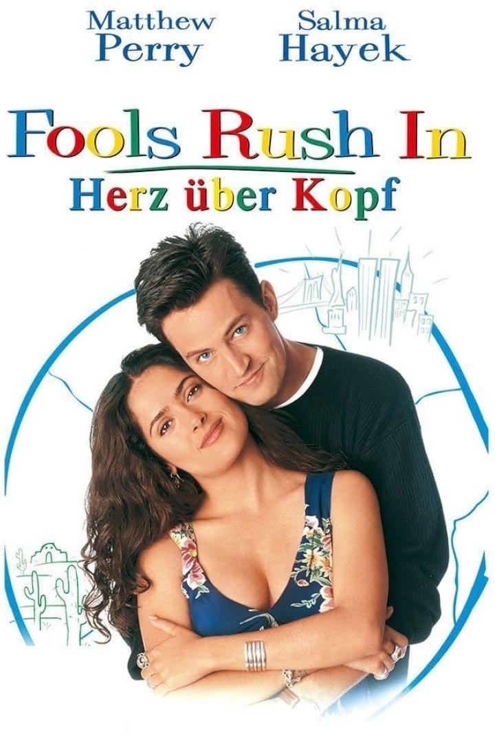 Fools Rush In - Herz über Kopf