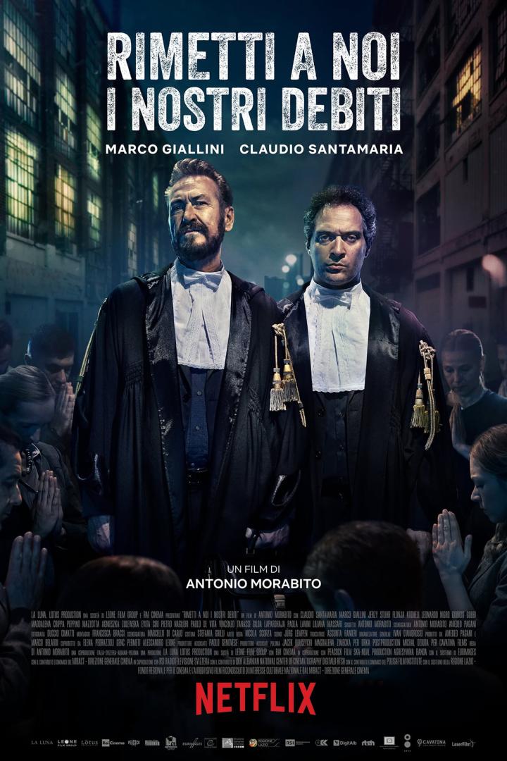 Das Filmplakat für „Rimetti a noi i nostri debiti“ zeigt Marco Giallini und Claudio Santamaria als Anwälte.