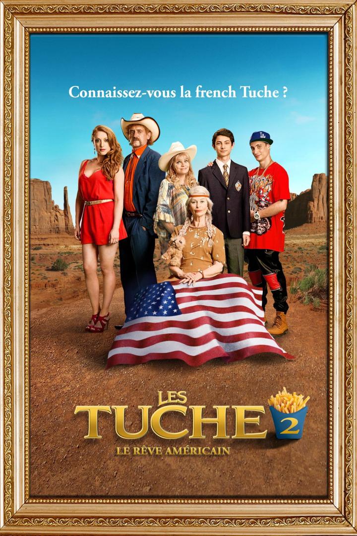 Das Filmplakat zu „Les Tuche 2: Le Rêve Américain“ zeigt die Familie Tuche in den USA.