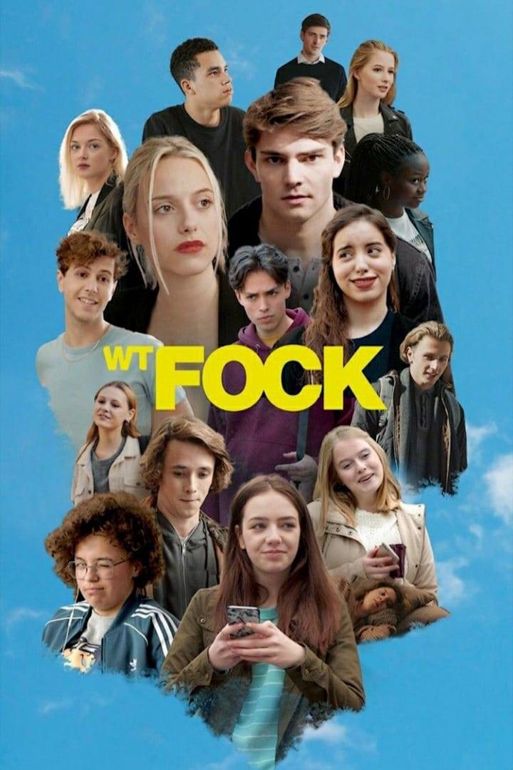 Das Poster für die Serie „WTFOCK“ zeigt eine Gruppe von Teenagern vor blauem Himmel.