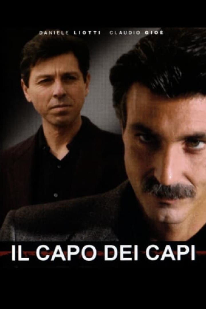 Das Filmplakat für „Il Capo dei Capi“ zeigt Daniele Liotti und Claudio Gioè.
