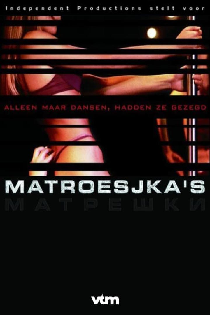 Das Filmplakat für „Matroesjka's“ zeigt eine Frau an einer Stange.
