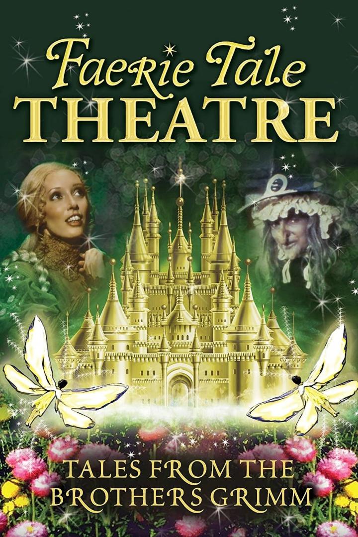 Das Cover von „Faerie Tale Theatre: Tales from the Brothers Grimm“ zeigt eine Prinzessin, ein Schloss und eine Hexe.