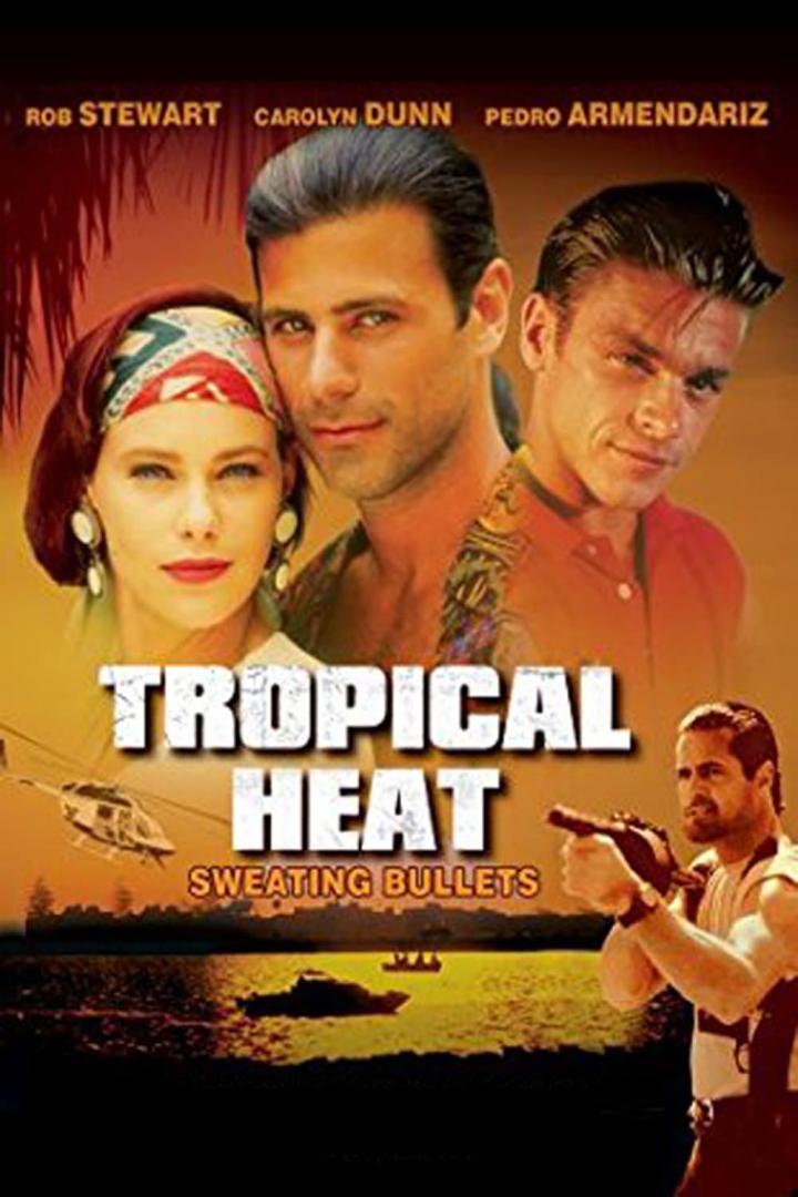 Das Filmplakat für „Tropical Heat“ zeigt Rob Stewart, Carolyn Dunn und Pedro Armendáriz.