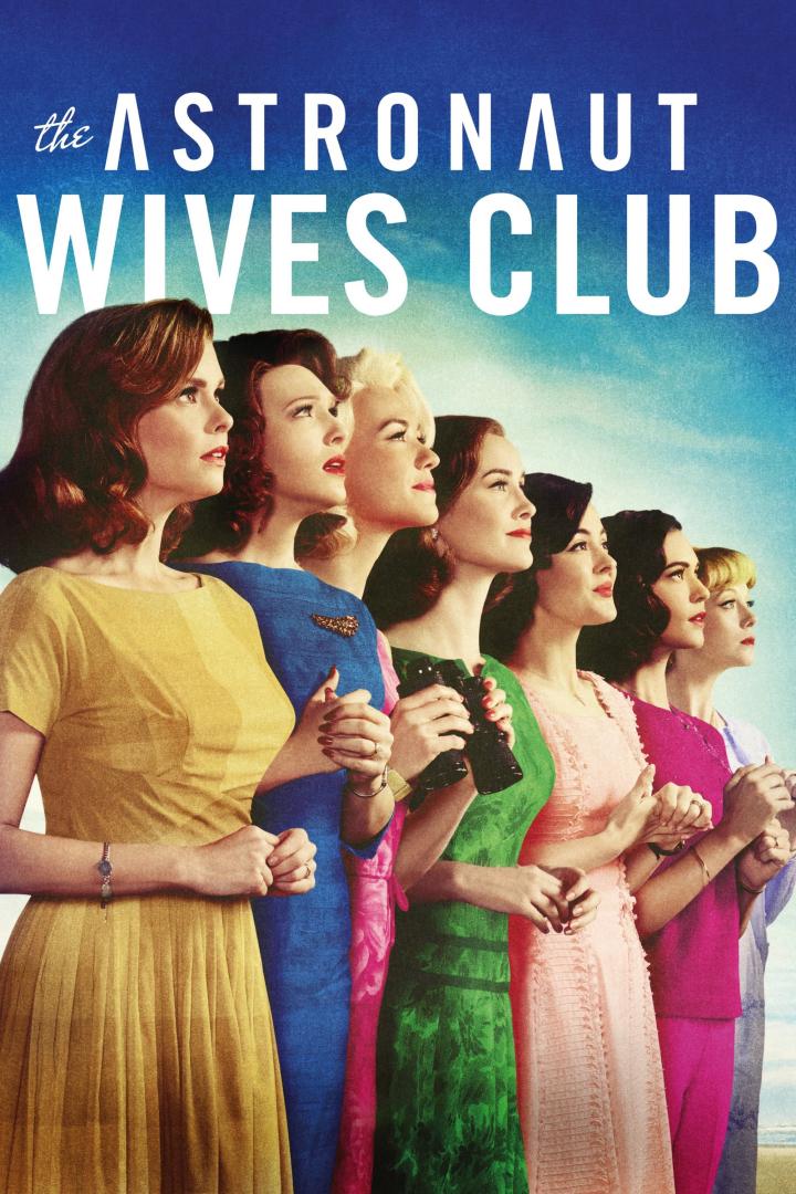Das Filmplakat für „The Astronaut Wives Club“ zeigt sieben Frauen in farbenfrohen Kleidern.