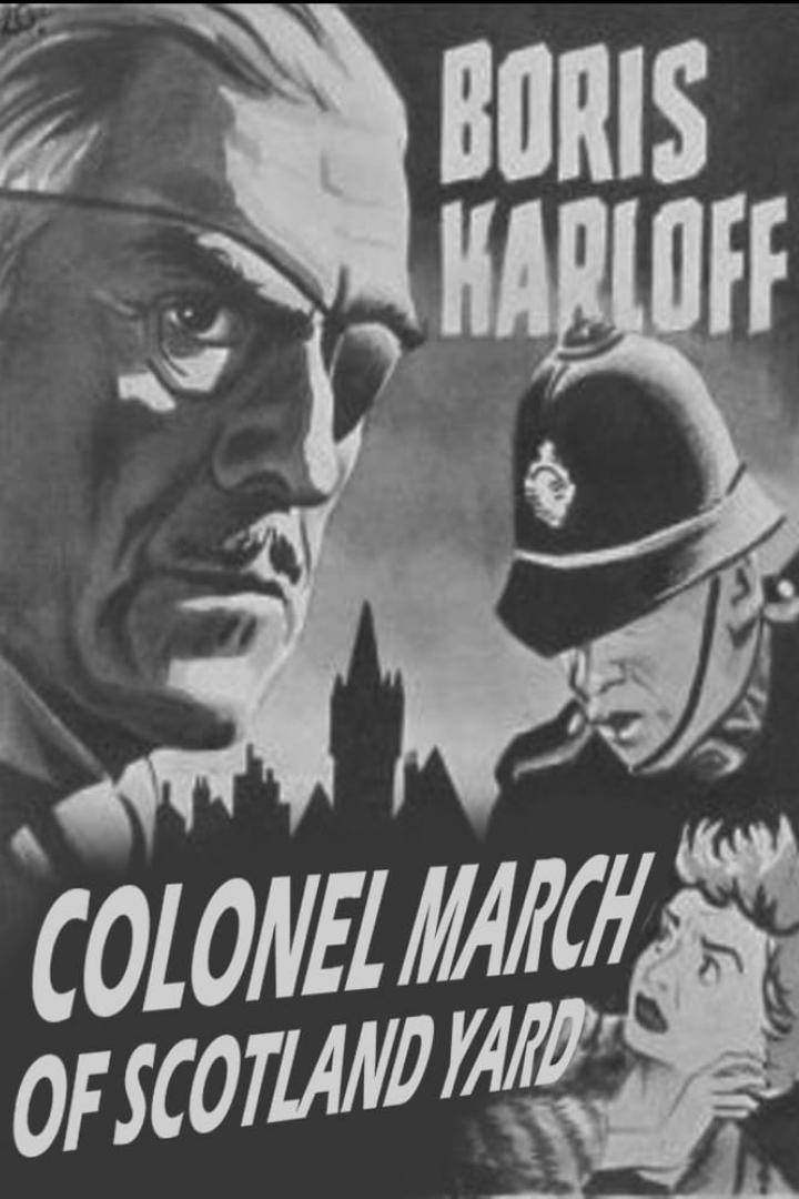 Das Filmplakat für „Colonel March of Scotland Yard“ mit Boris Karloff.