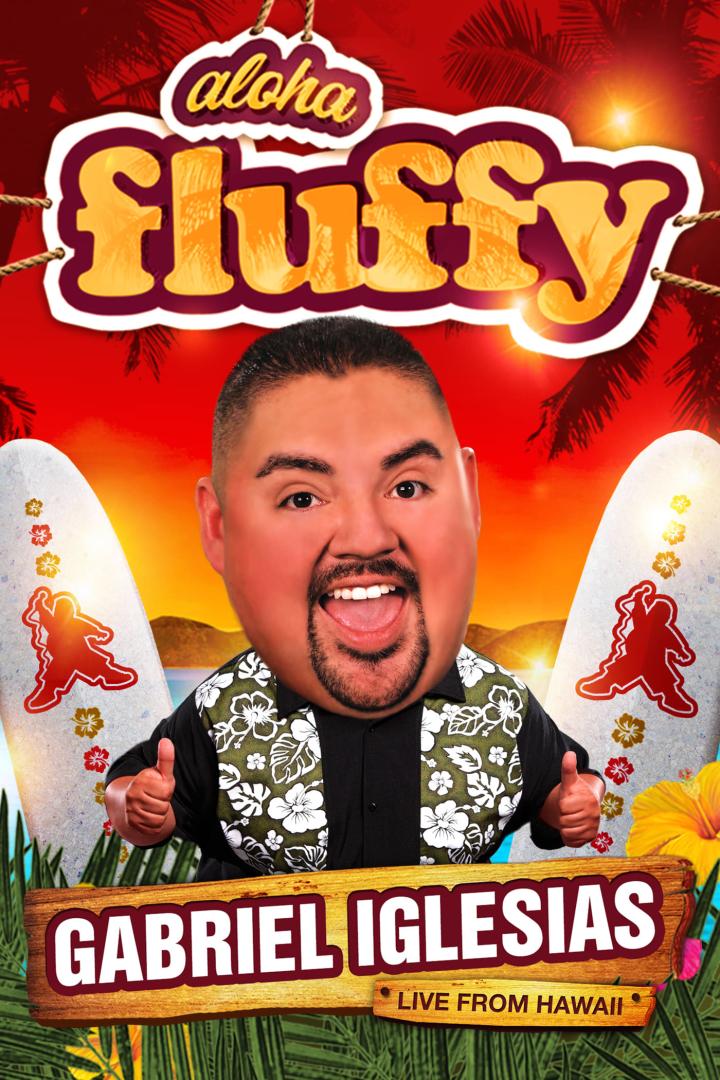 Werbeplakat für „Aloha Fluffy“ mit Gabriel Iglesias, live aus Hawaii.