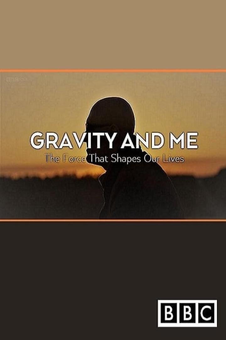 Gravity and Me: The Force That Shapes Our Lives