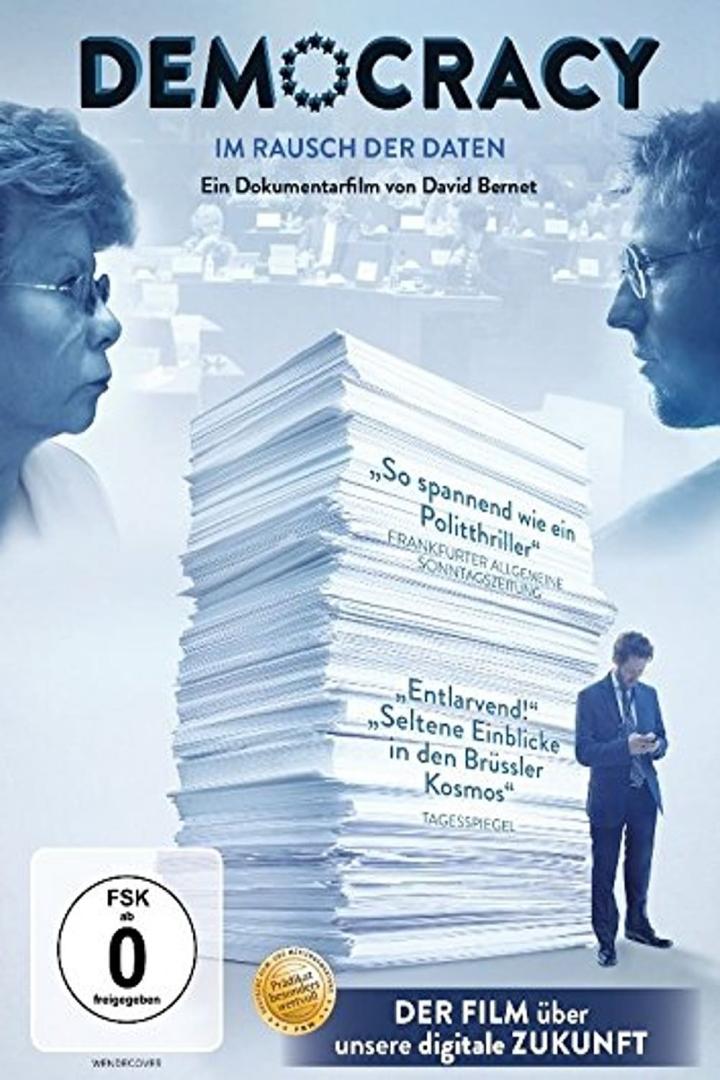 Das Filmplakat für den Dokumentarfilm „Democracy – Im Rausch der Daten“ von David Bernet.