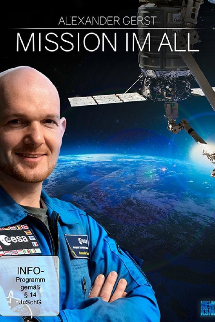 Das Cover des Films „Mission im All“ mit Alexander Gerst und einer Raumstation vor der Erde.