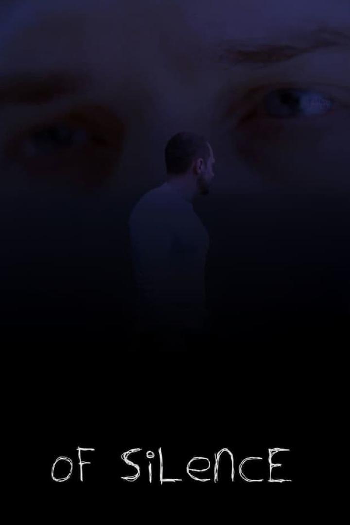 Ein Mann steht vor einem Paar Augen; Filmtitel „of Silence“.