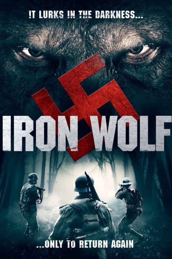 Das Filmplakat für „Iron Wolf“ zeigt einen Wolfskopf über drei Soldaten mit einem roten Hakenkreuz.