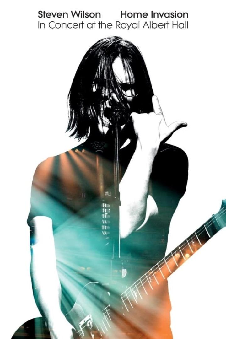 Steven Wilson : Home Invasion - In Concert at the Royal Albert Hall