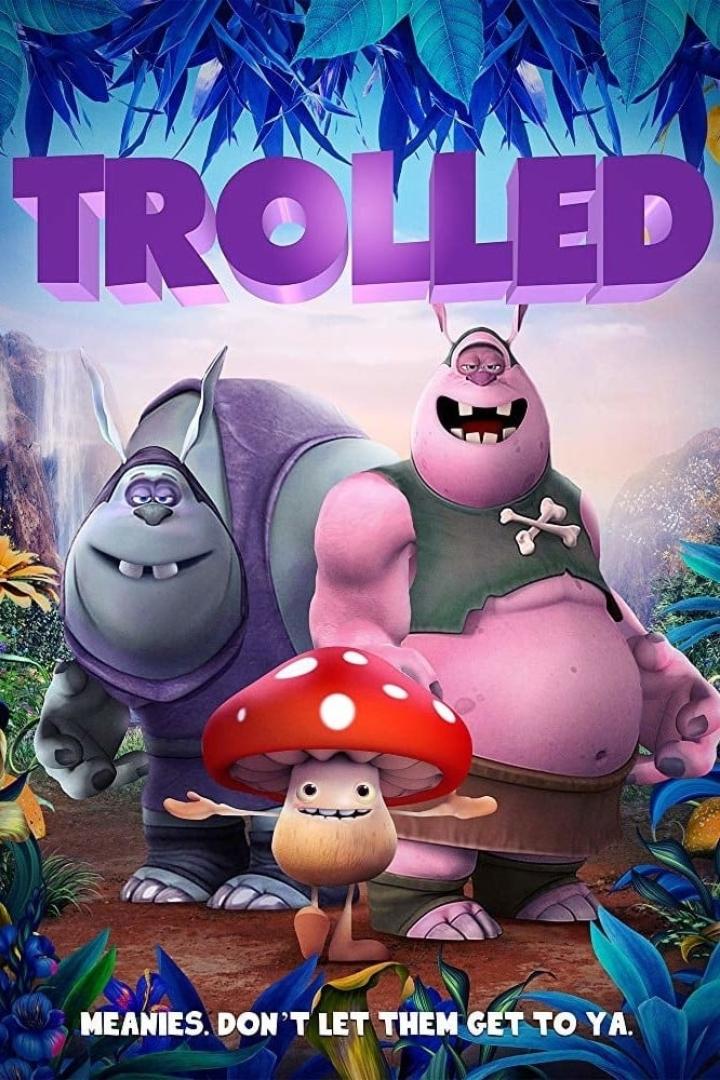 Das Filmplakat für „Trolled“ zeigt animierte Trolle und einen Pilzcharakter.