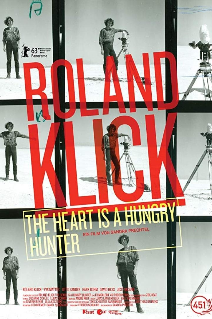 Roland Klick: The Heart Is a Hungry Hunter