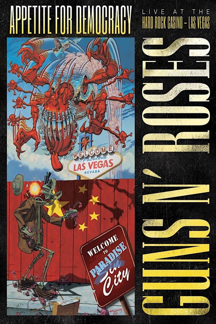 Guns N' Roses: Appetite for Democracy