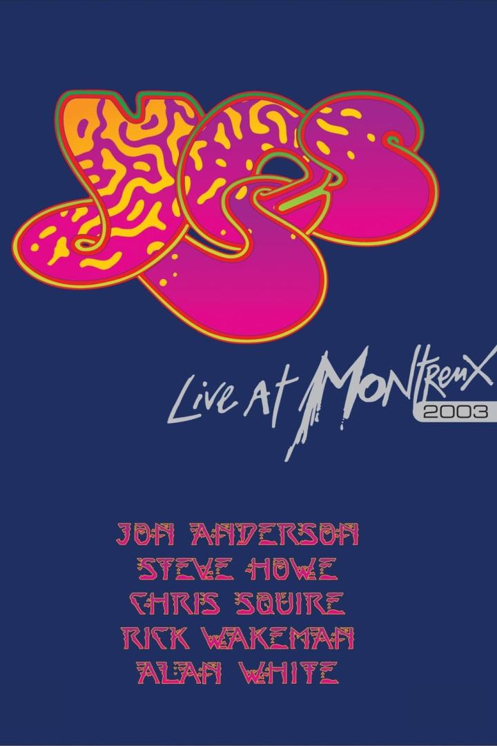 Yes: Live At Montreux 2003