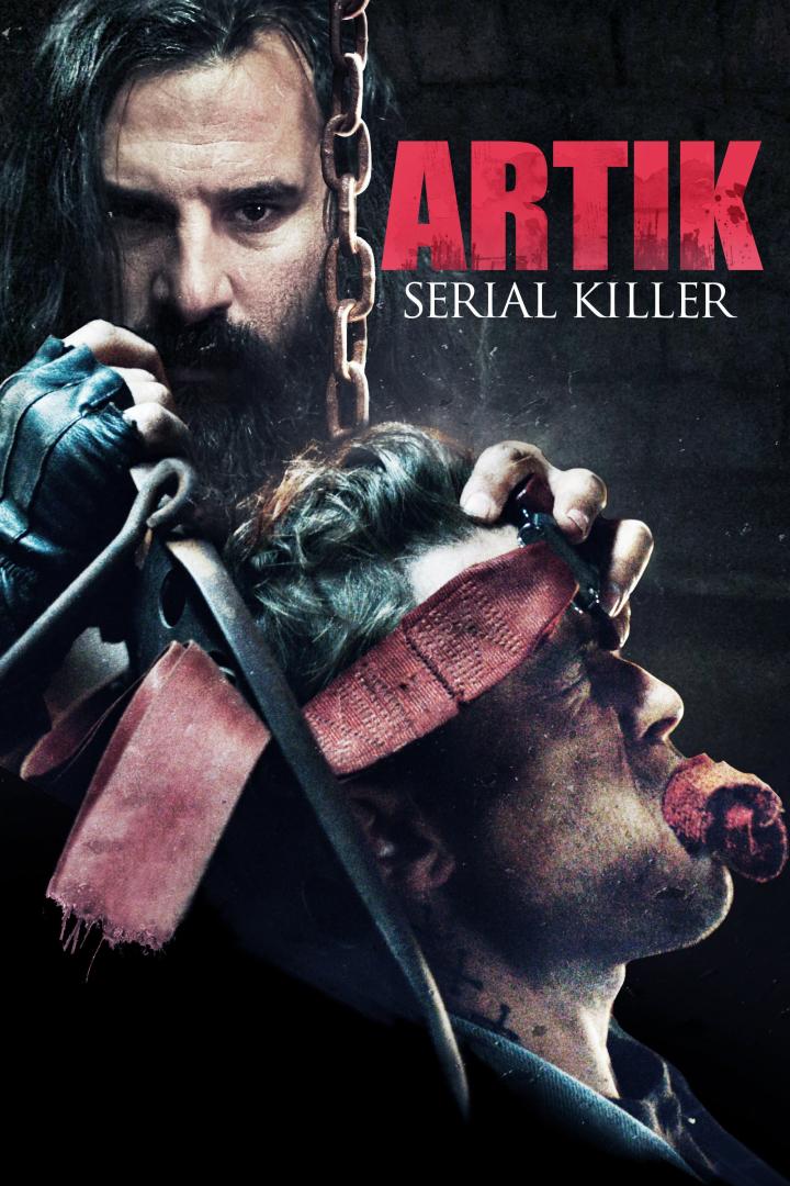 Das Filmplakat für „Artik: Serial Killer“ zeigt einen Mann mit Knebel und einen Mann mit Bart und Ketten.