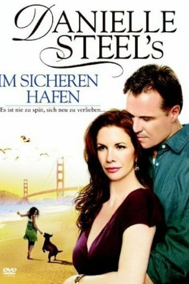 Das Cover des Films „Im sicheren Hafen“ von Danielle Steel zeigt ein Paar vor der Golden Gate Bridge.