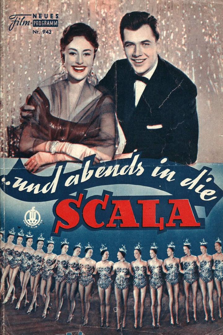 Das Filmplakat „…und abends in die Scala“ zeigt ein Paar und eine Reihe von Tänzerinnen.